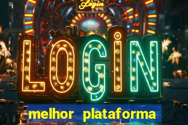 melhor plataforma para ganhar dinheiro no fortune tiger